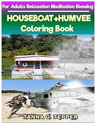 HOUSEBOAT+HUMVEE Coloring Book for Adults Relaxation Meditation Blessing
