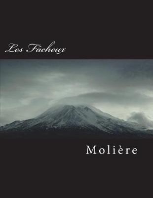 Les Fâcheux