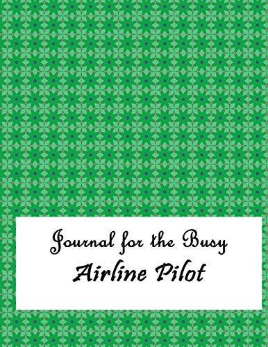 Journal for the Busy Airline Pilot