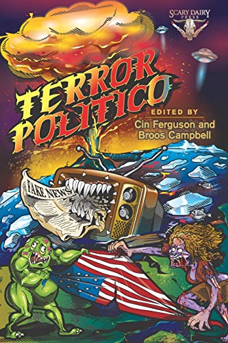 Terror Politico: A Screaming World In Chaos