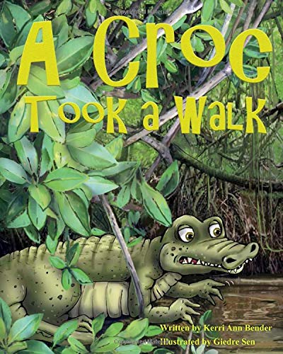 A Croc Took A Walk