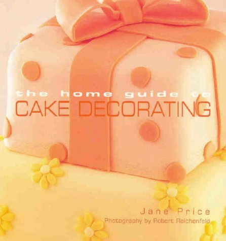 The Home Guide To Cake Decorating
