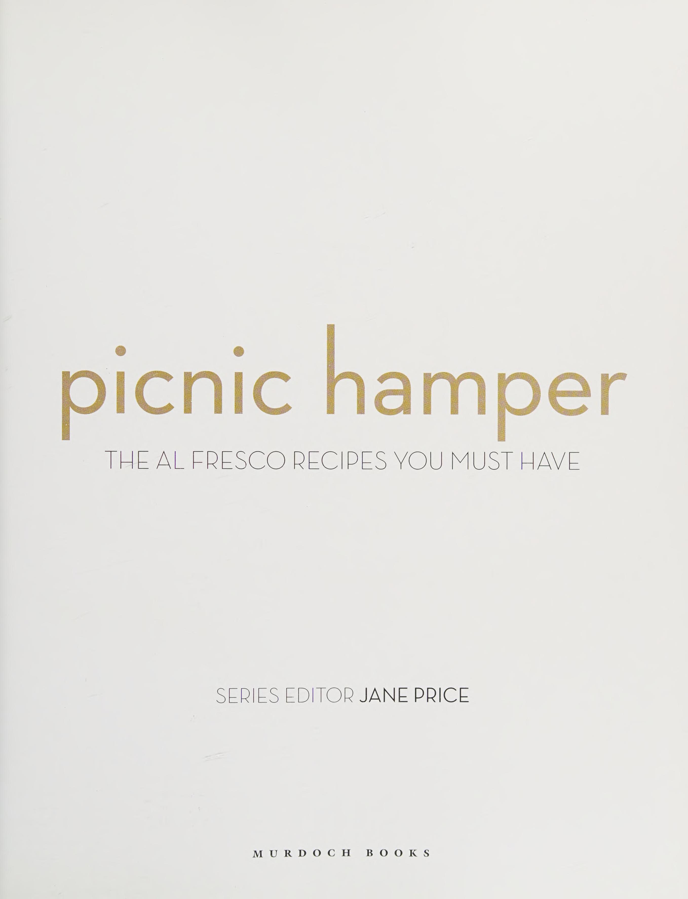 Picnic Hamper: The Al Fresco Recipes You Must Have (Kitchen Classics): The Al Fresco Recipes You Must Have (Kitchen Classics)