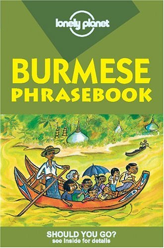 Lonely Planet Burmese Phrasebook