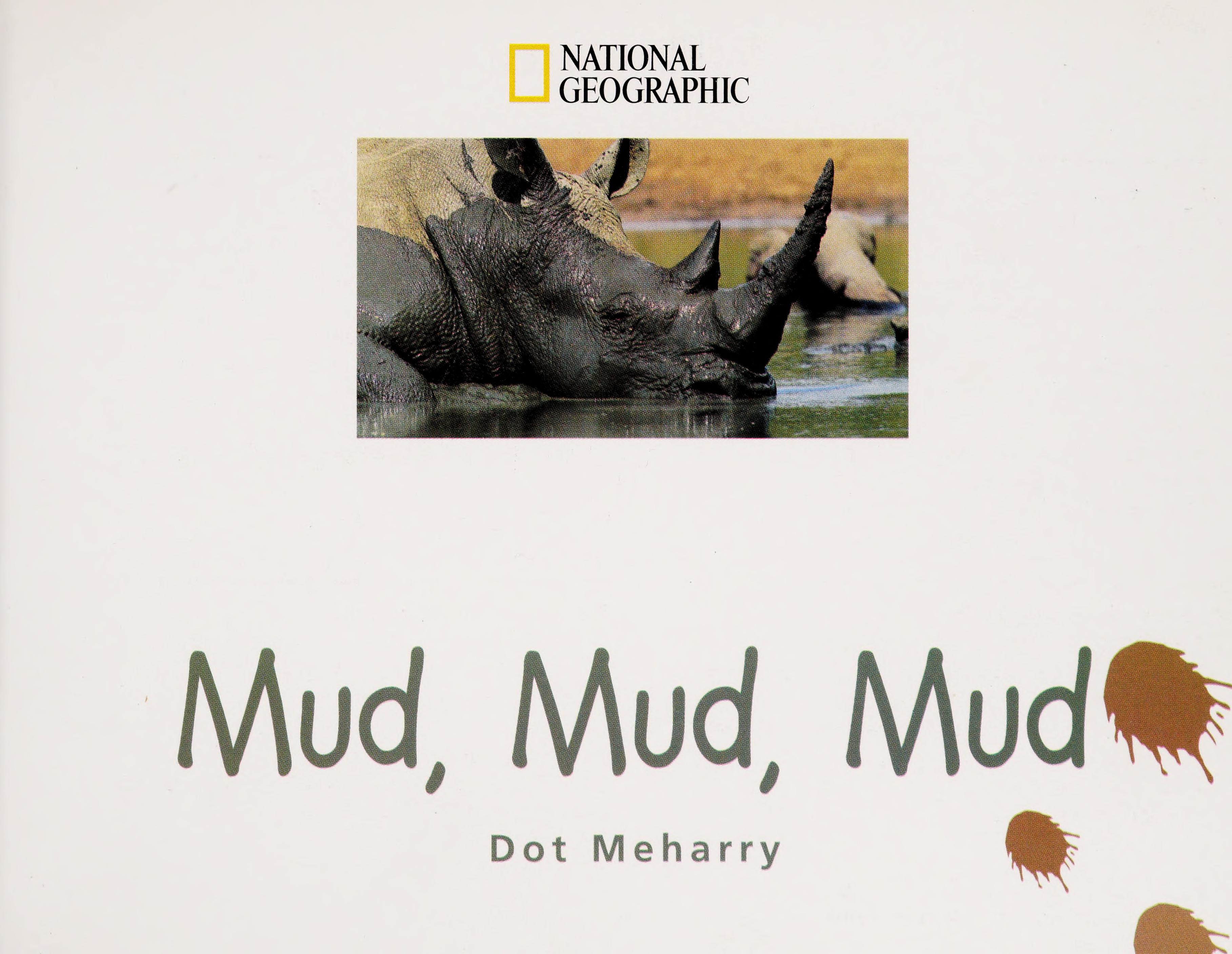 Mud, Mud, Mud