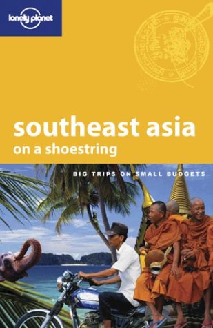 Lonely Planet South East Asia On A Shoestring