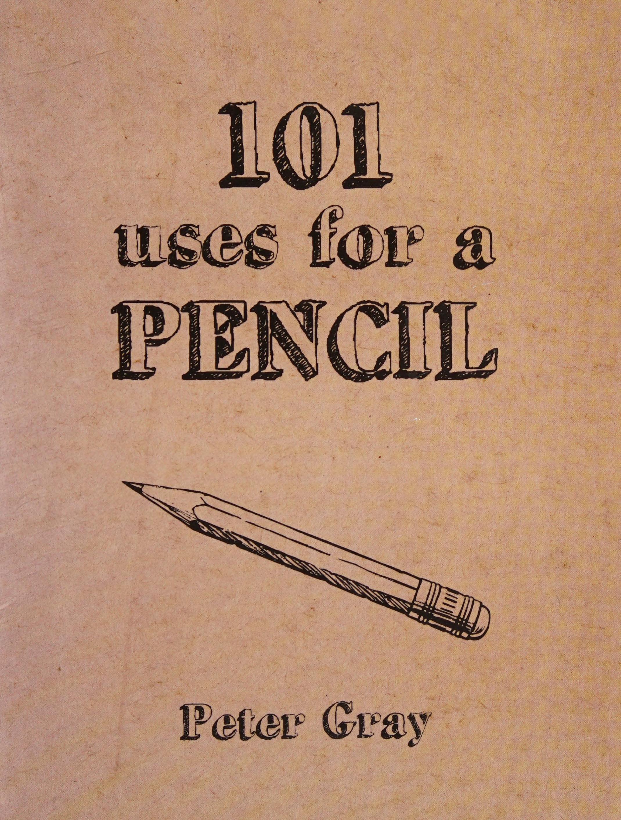 101 Uses for a Pencil