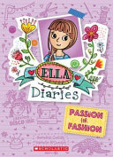 Ella Diaries #19: Passion For Fashion