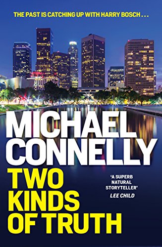 Two Kinds of Truth by Connolly Michael, ISBN 9781760630775