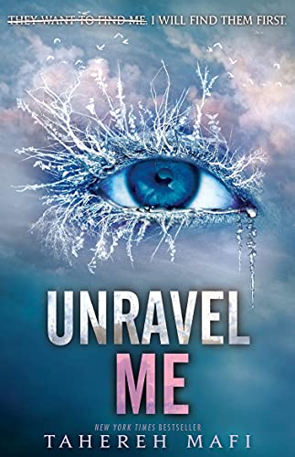 Unravel Me by Tahereh Mafi and Mafi, Tahereh, ISBN 9781761066740