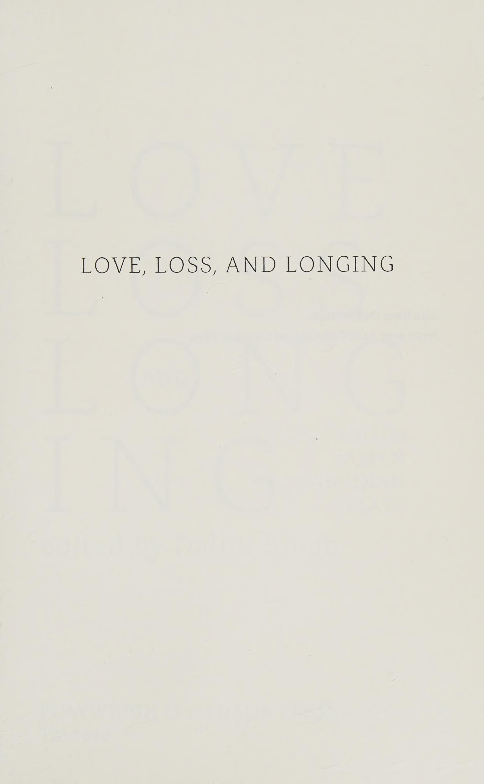 Love, Loss, And Longing