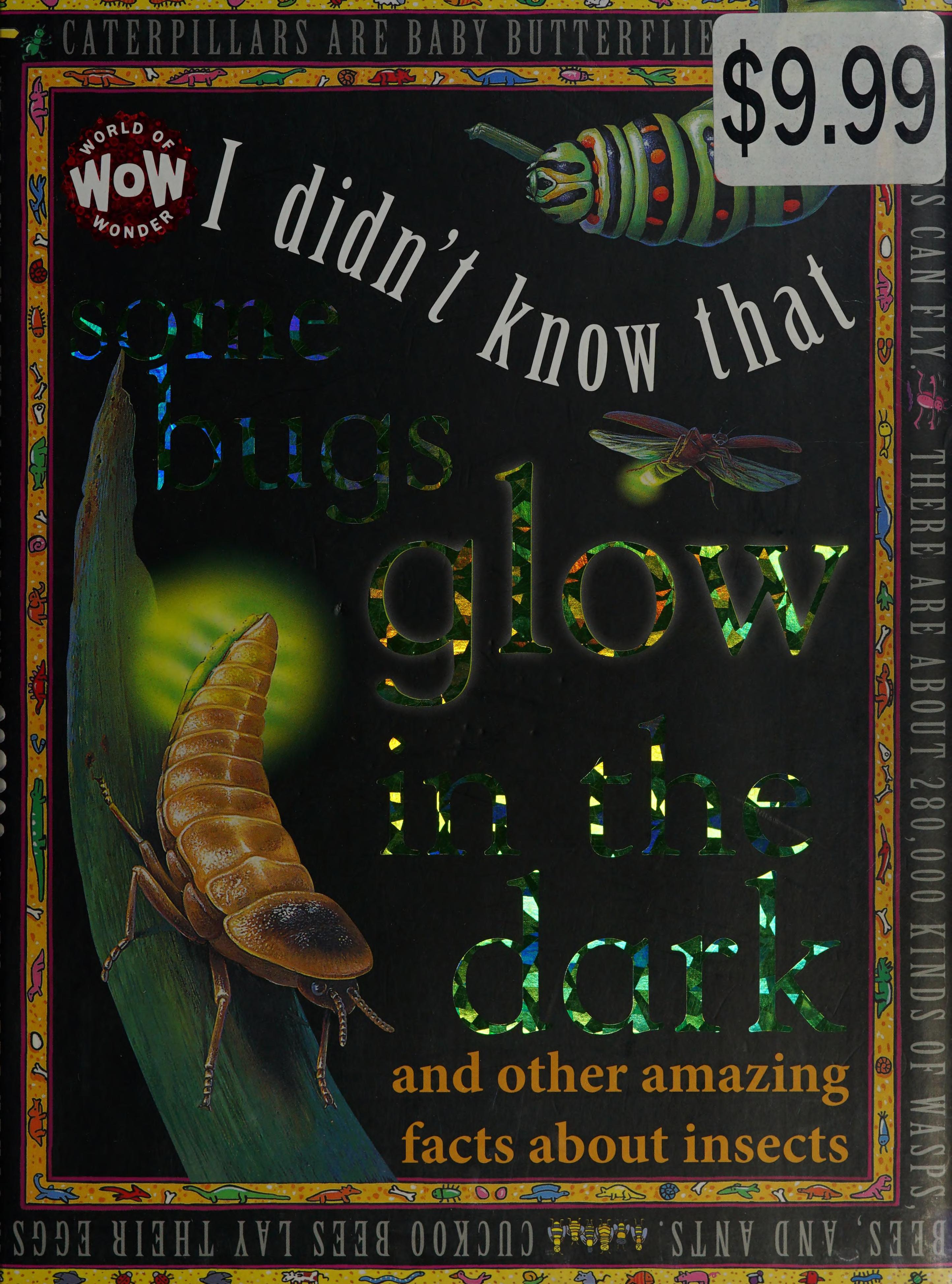 I Didn't Know That Some Bugs Glow in the Dark