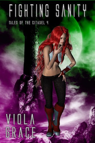 Fighting Sanity (Tales of the Citadel Book 4)