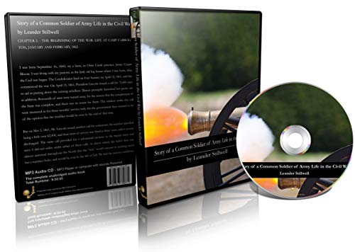 Story of a Common Soldier of Army Life in the Civil War 1861 1865 The