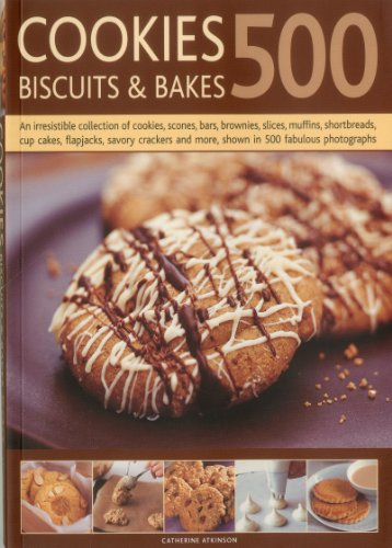 500 Cookies, Biscuits and Bakes