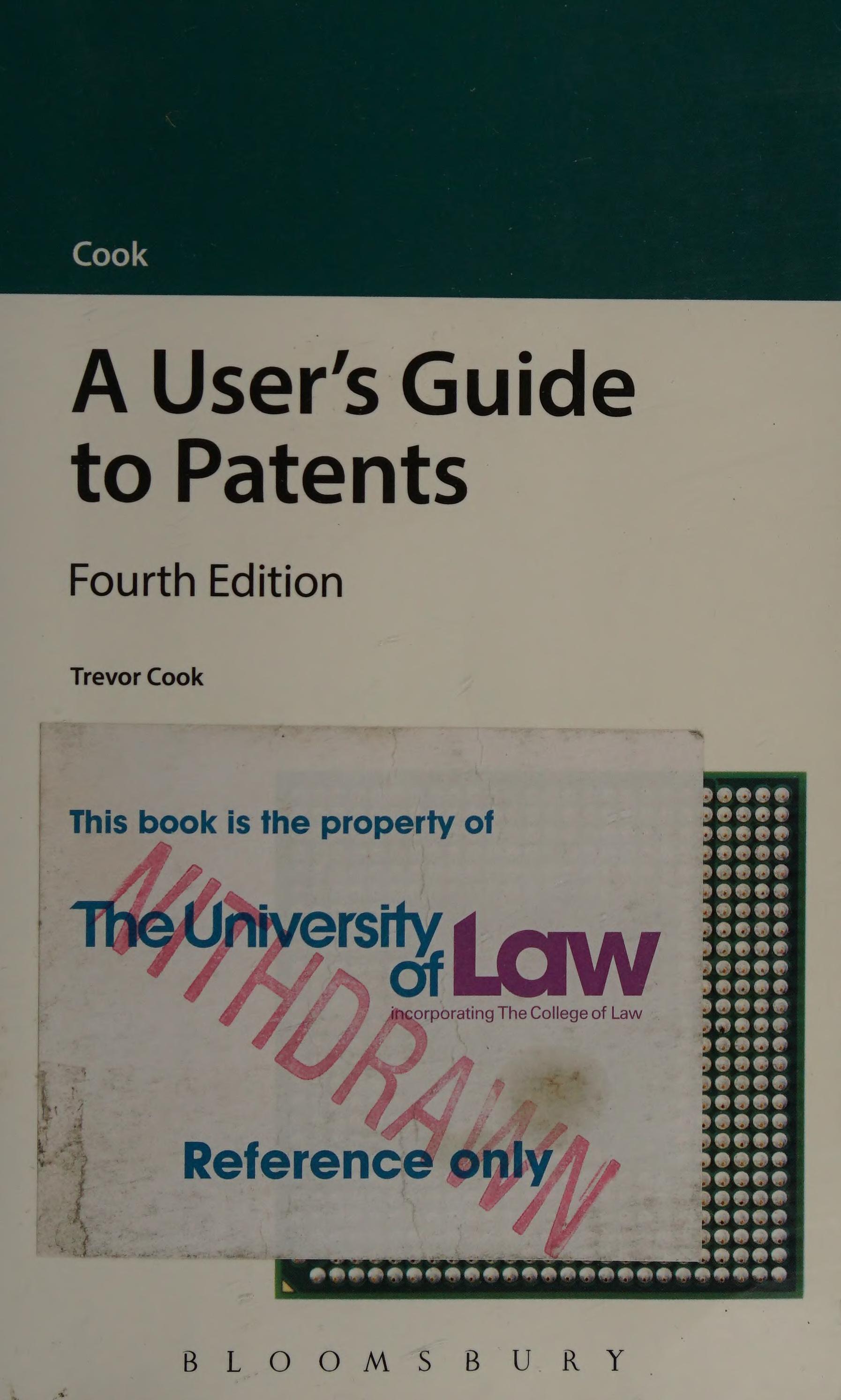 A User'S Guide To Patents: Fourth Edition