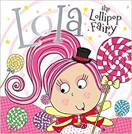 Lola the Lollipop Fairy