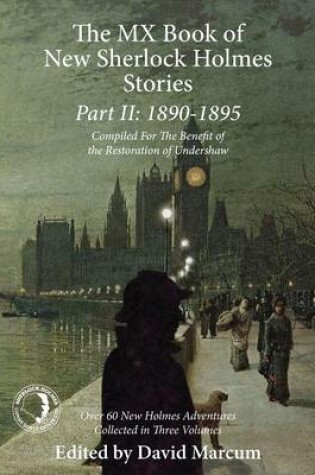 The MX Book of New Sherlock Holmes Stories Part II