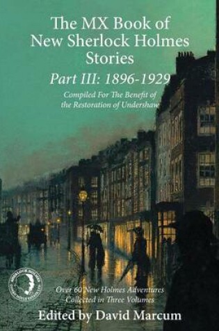 The MX Book of New Sherlock Holmes Stories Part III