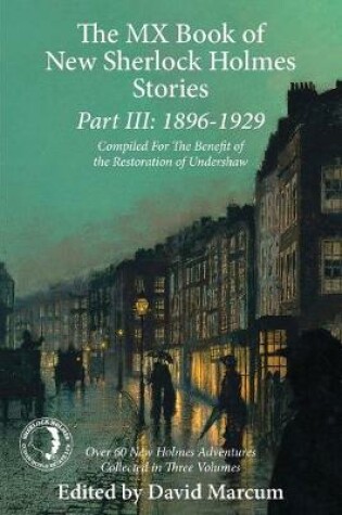 The MX Book of New Sherlock Holmes Stories Part III