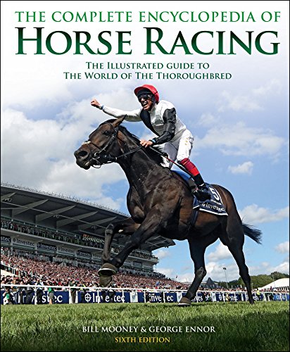 The Complete Encyclopedia Of Horse Racing