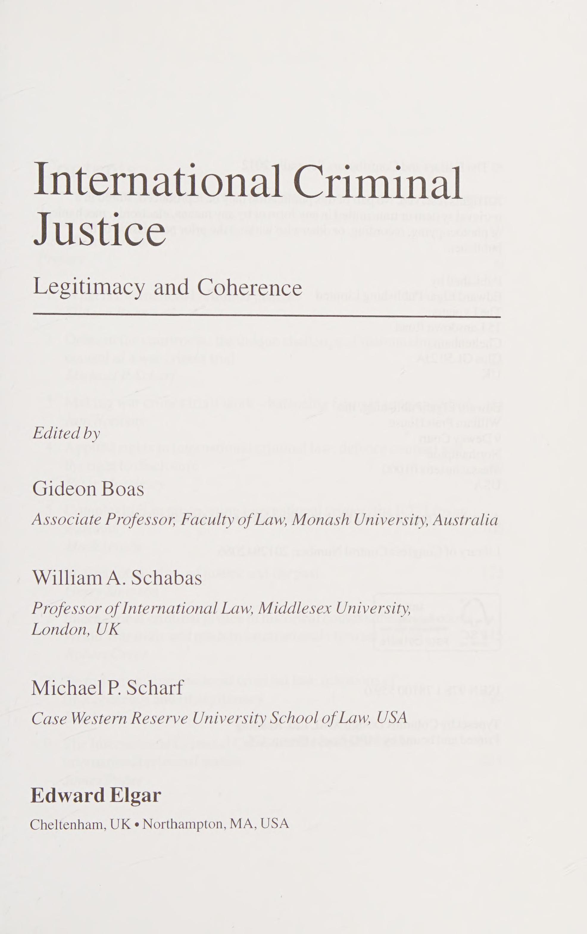 International Criminal Justice: Legitimacy And Coherence