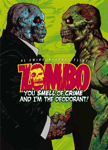 Zombo: You Smell of Crime and I'm the Deodorant!
