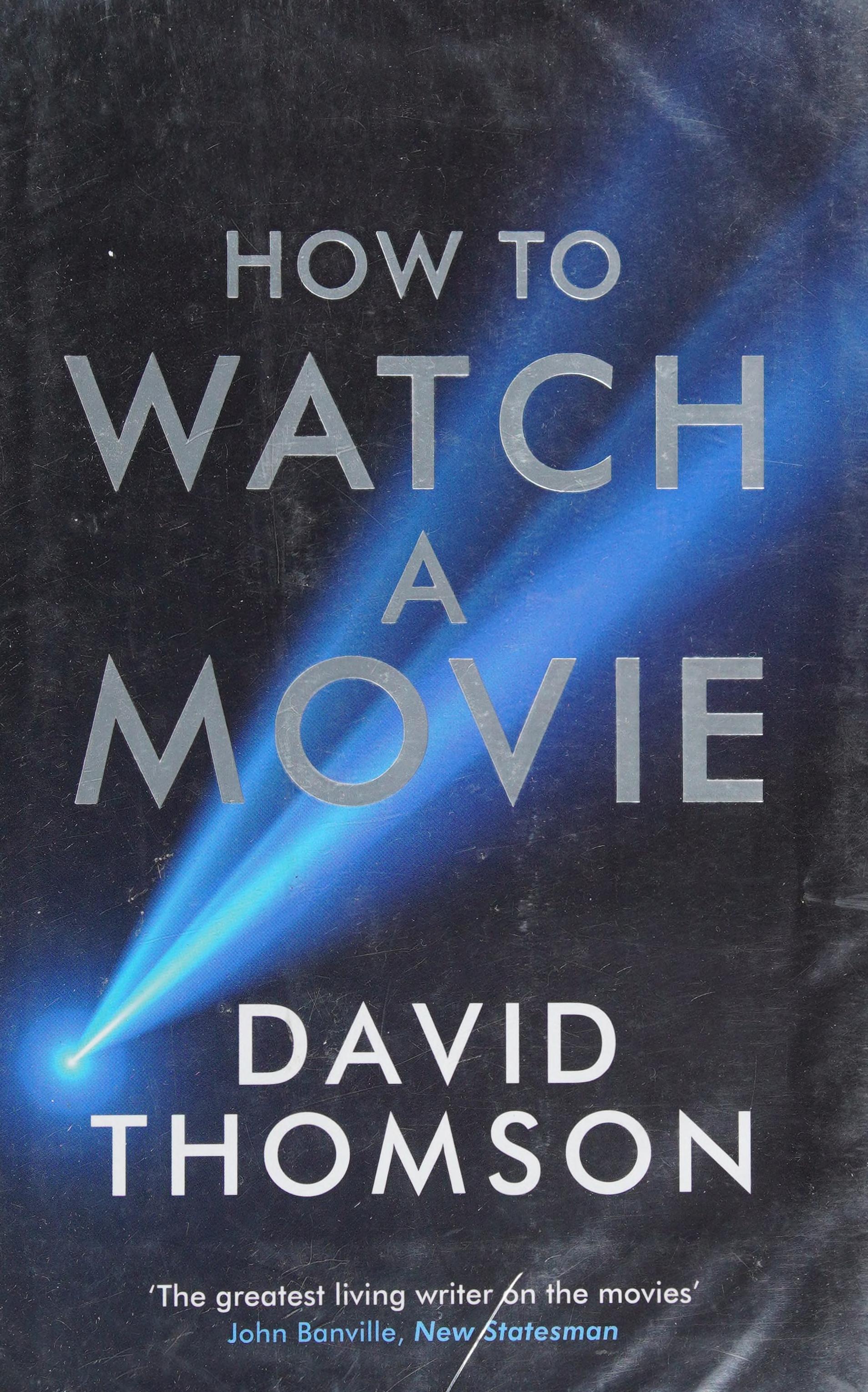 How to Watch a Movie