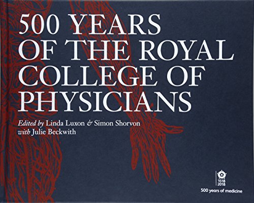 500 Years Of The Royal College Of Physicians