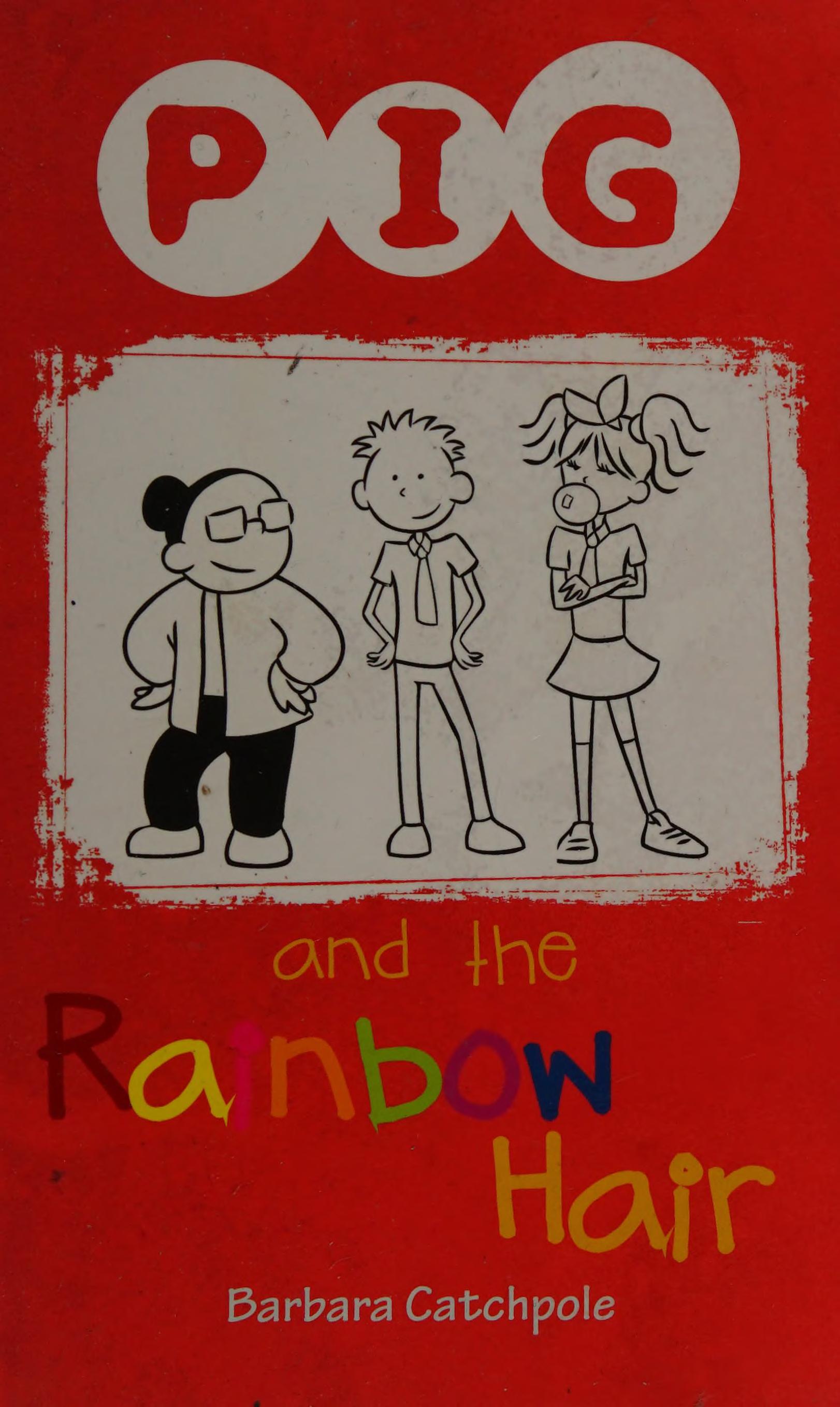 Pig and the Rainbow Hair