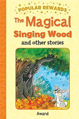 THE MAGICAL SINGING WOOD