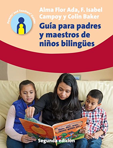 Guía Para Padres y Maestros de Niños Bilingües