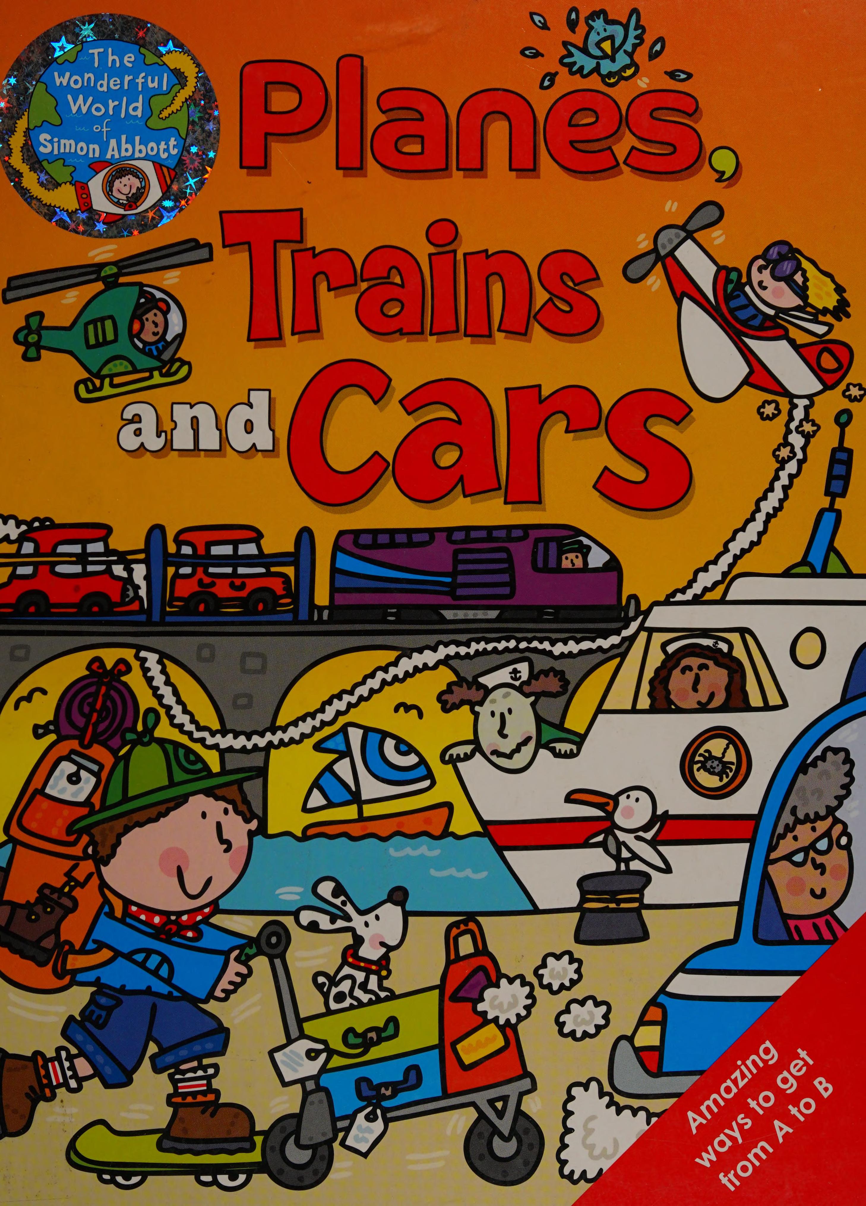 Planes, Trains and Cars