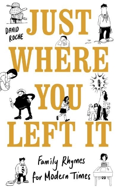 Just Where You Left It... And Other Poems