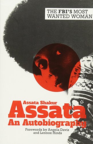 Assata: An Autobiography by Lennox S. Hinds, Angela Davis, Assata Shakur, and Assata Shakur, Angela Davis, ISBN 9781783601783