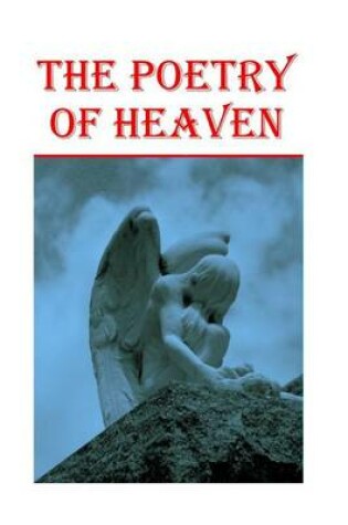 The Poetry of Heaven