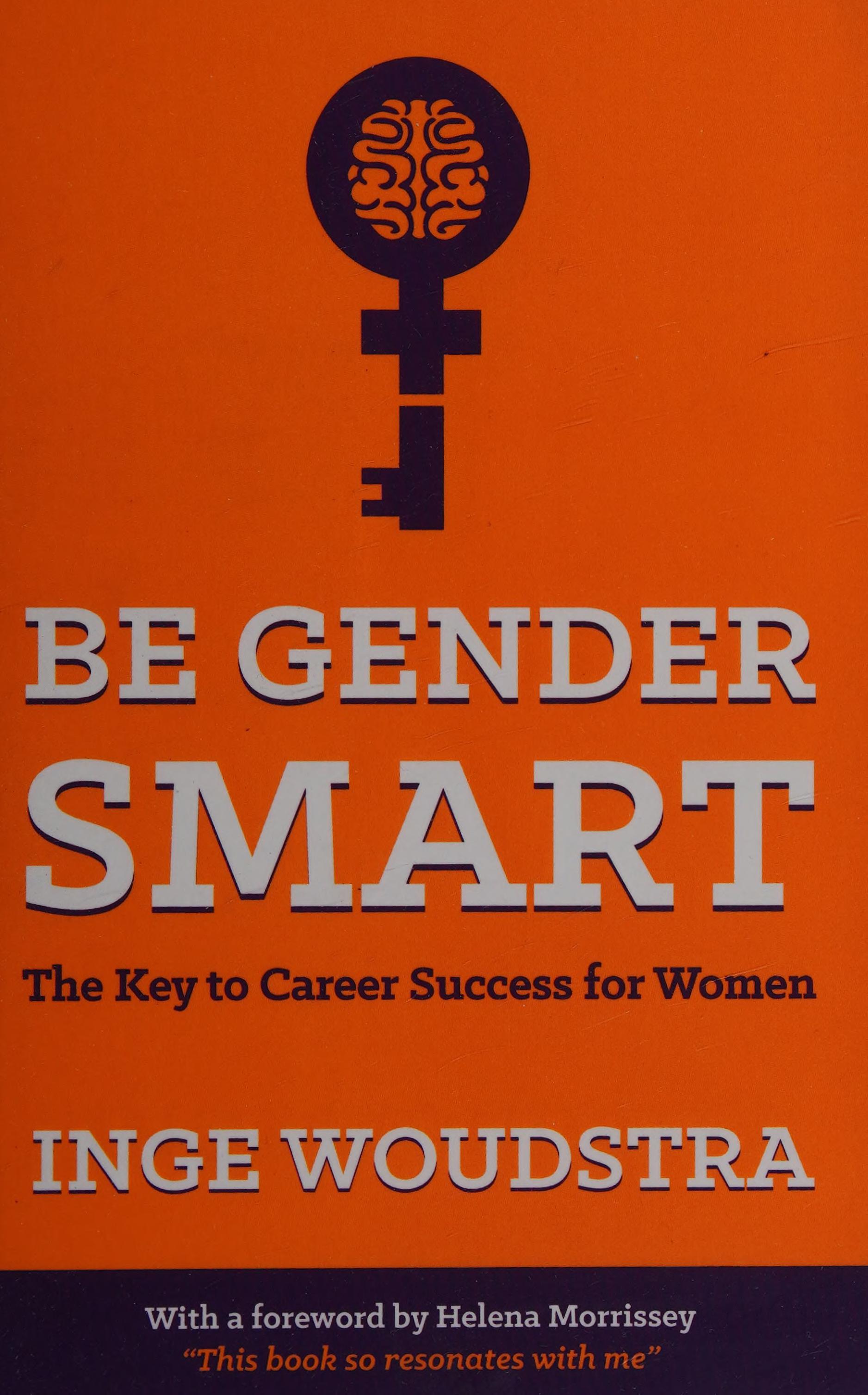 Be Gender Smart - the Key to Career Success for Women