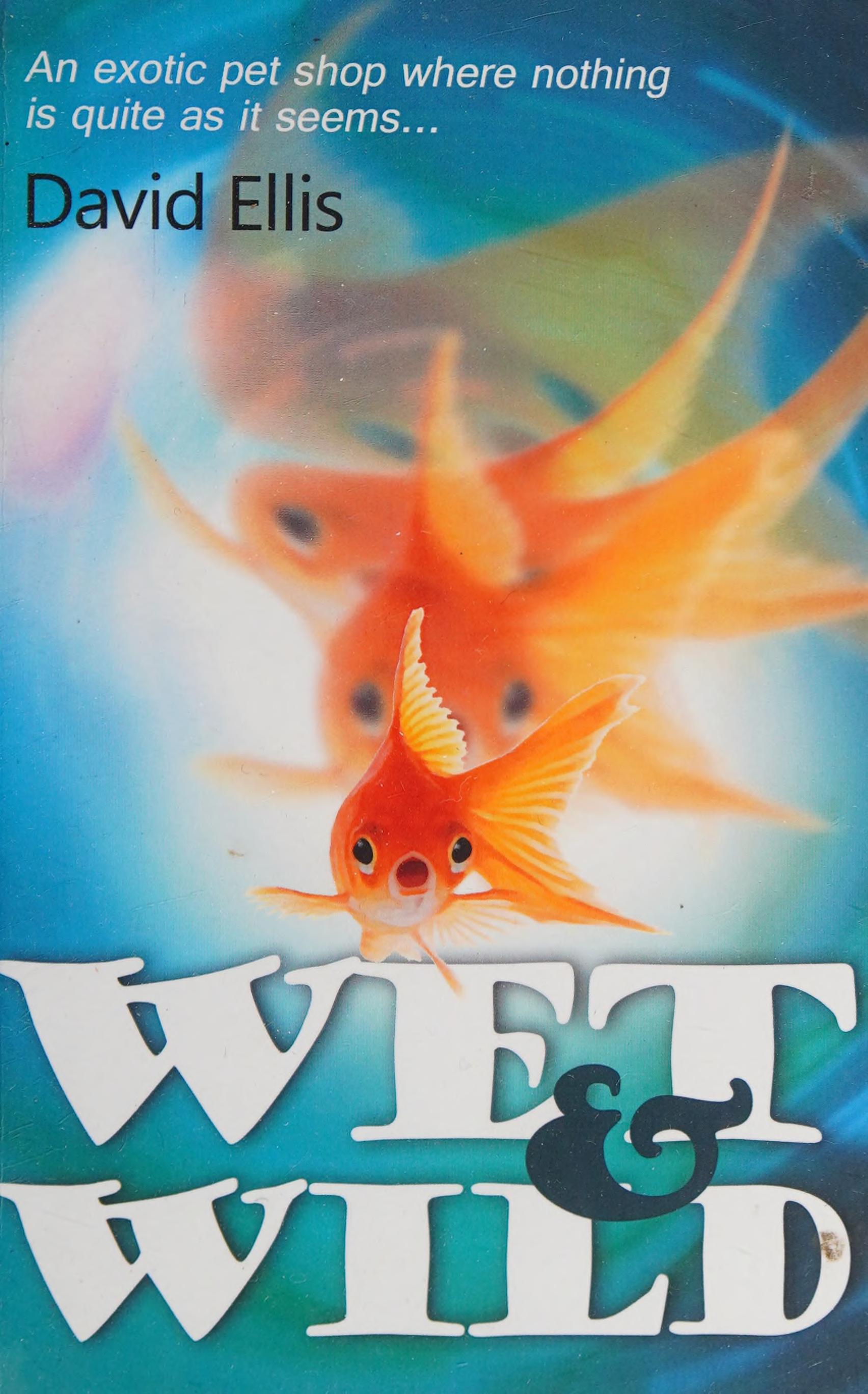 Wet & Wild