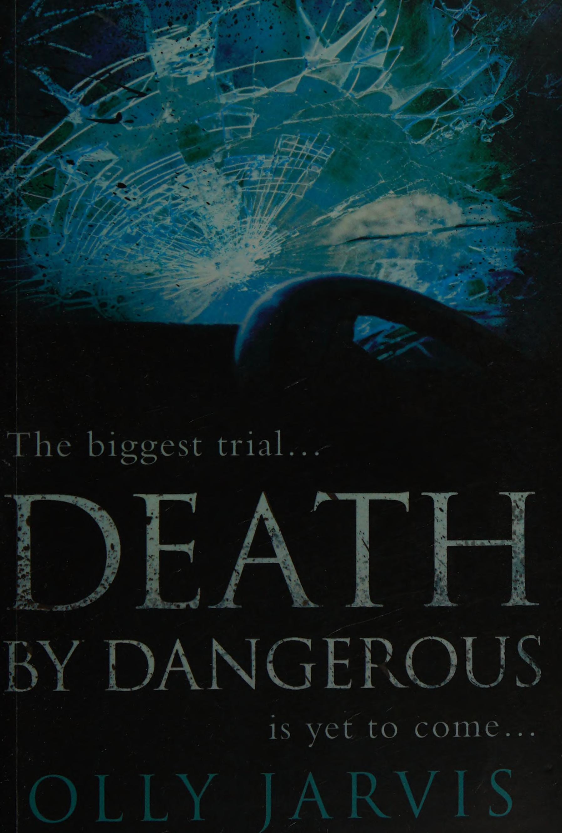 Death By Dangerous
