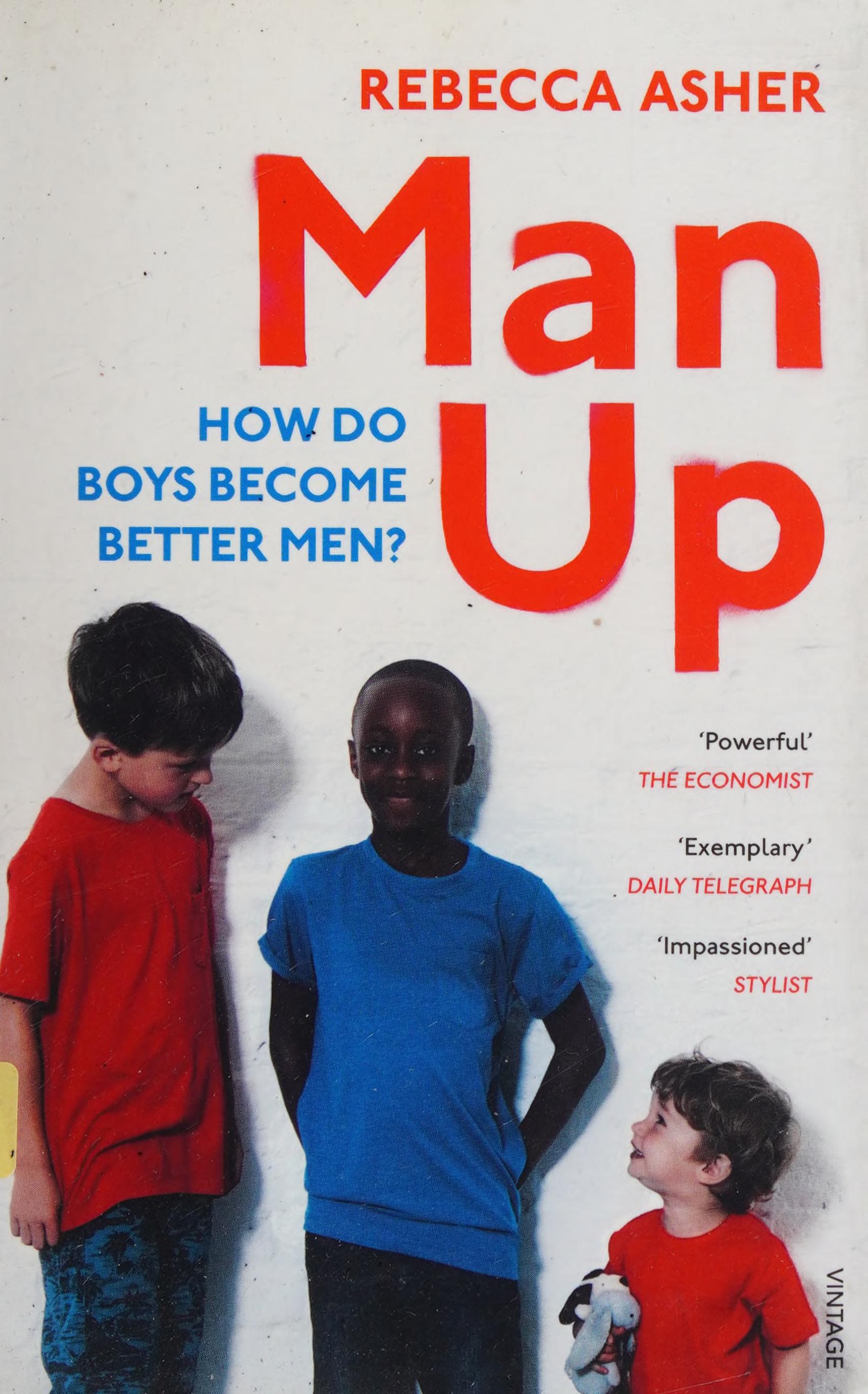 Man Up: How Do Boys Become Better Men