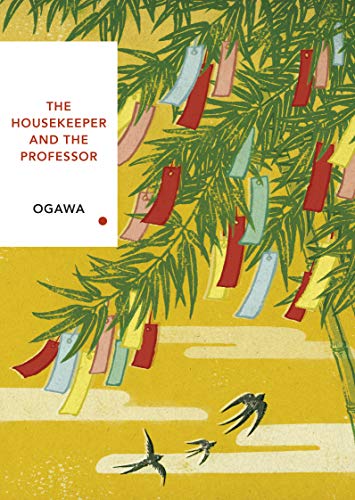 The Housekeeper and the Professor by Yōko Ogawa, ISBN 9781784875442