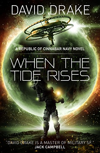 When the Tide Rises (the Republic of Cinnabar Navy Series #6)