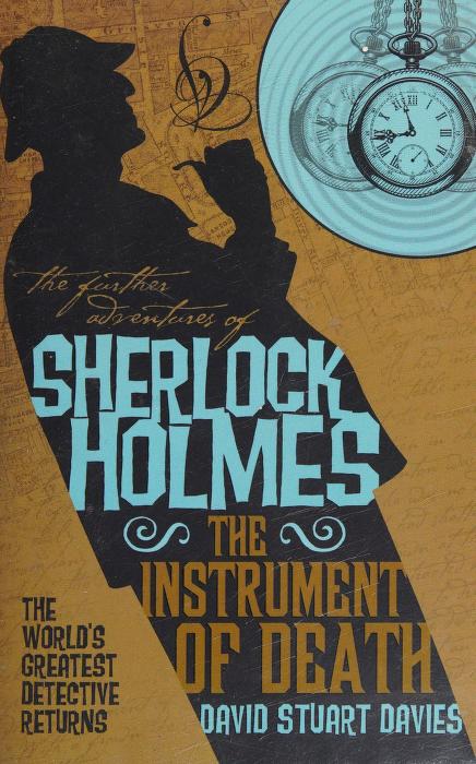 The Further Adventures of Sherlock Holmes - the Instrument of Death