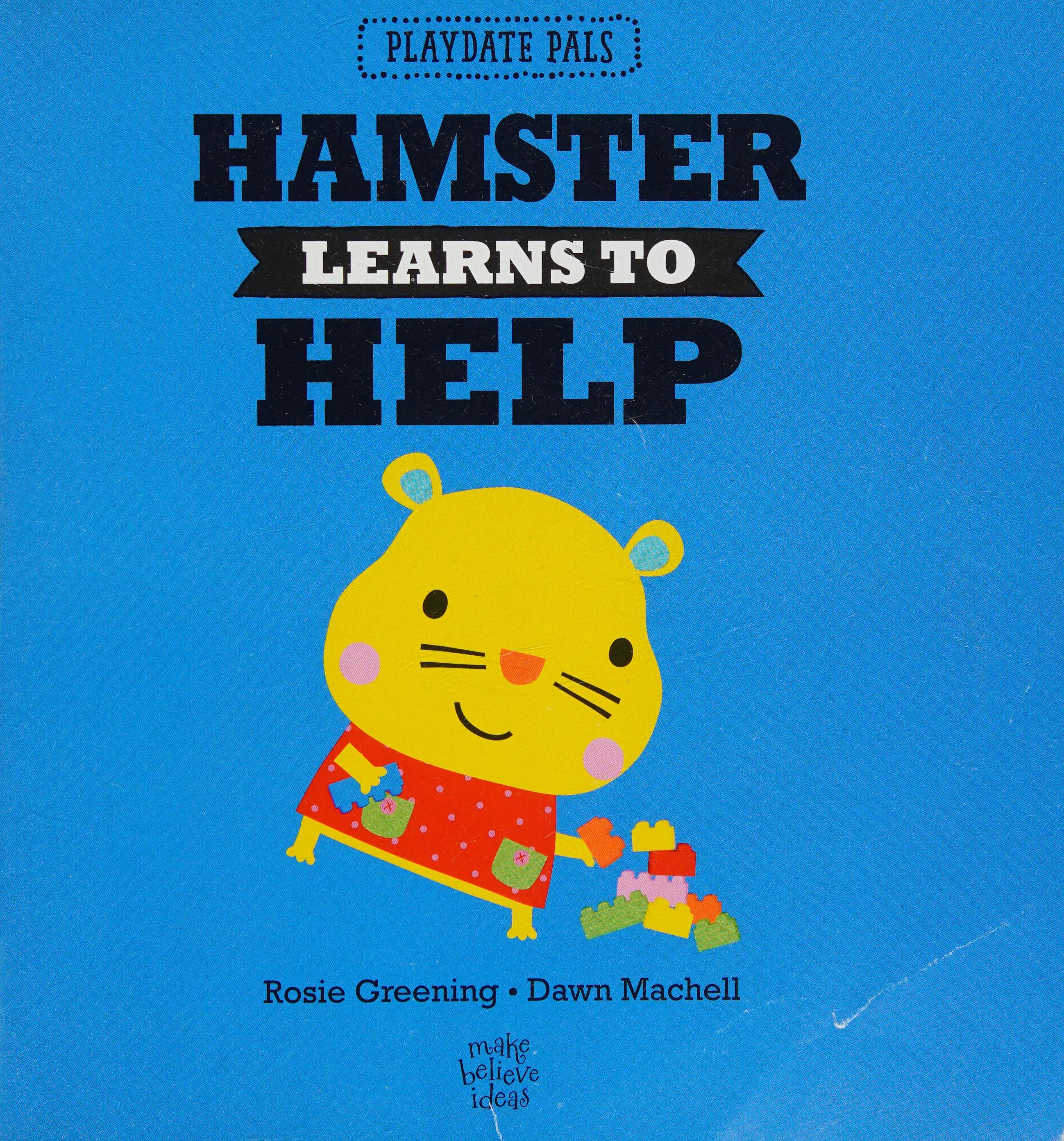Hamster Learns to Help