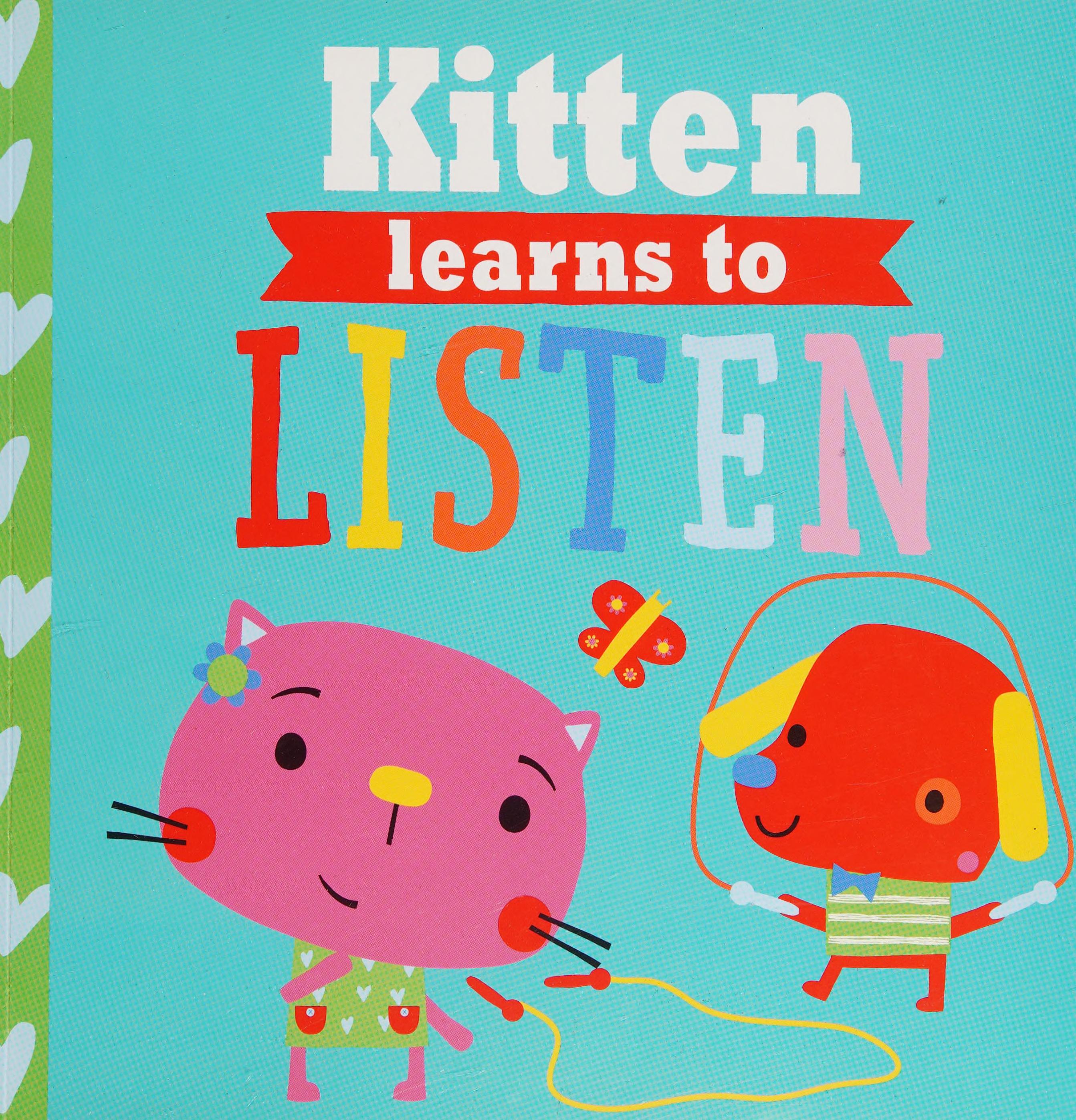 Kitten Learns to Listen