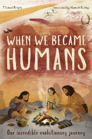 When We Became Humans