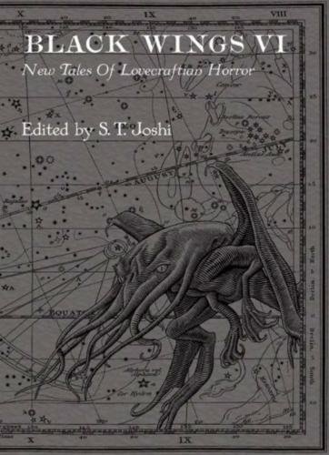 Black Wings Vi - New Tales of Lovecraftian Horror
