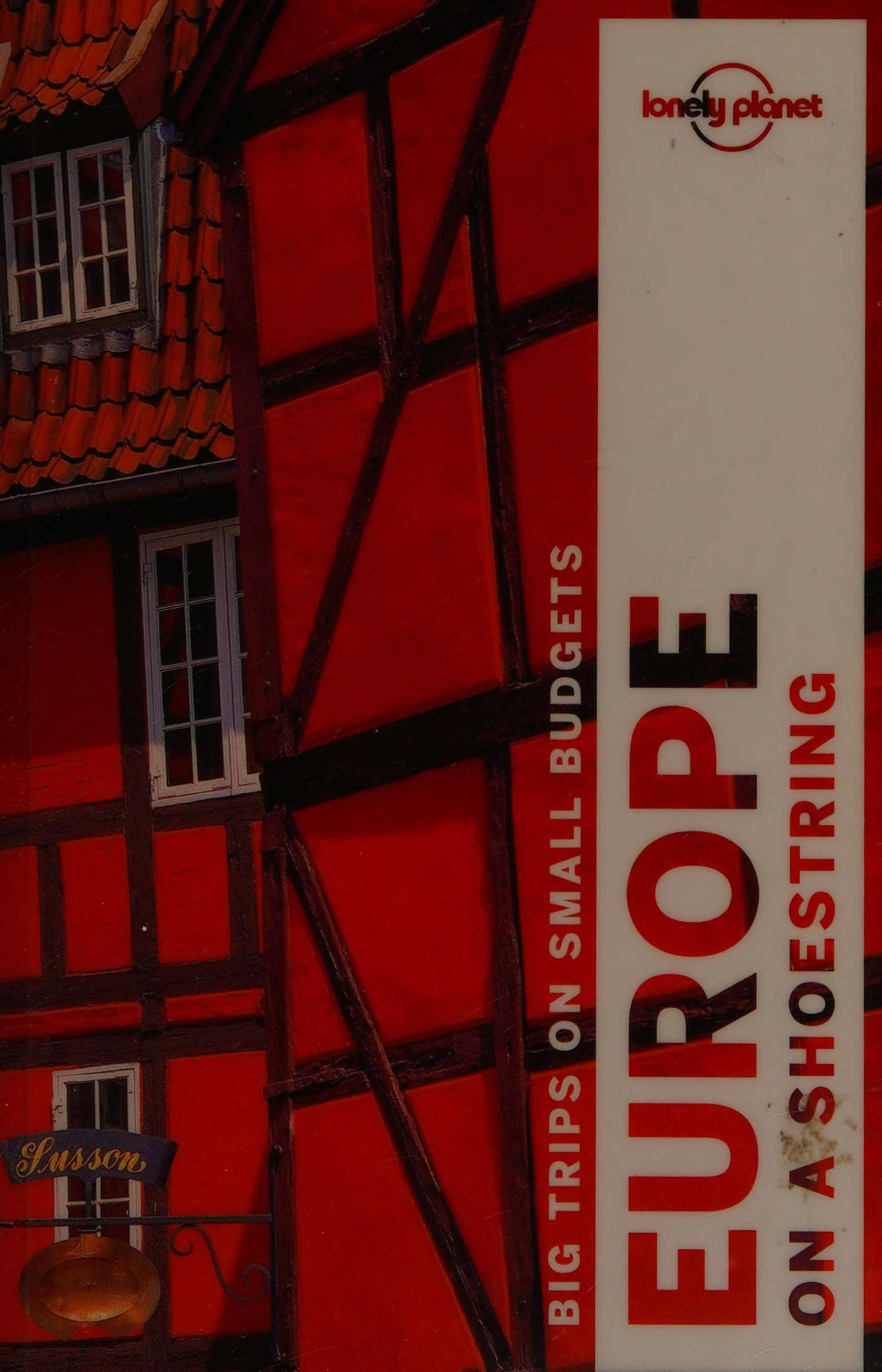 Lonely Planet Europe on a Shoestring
