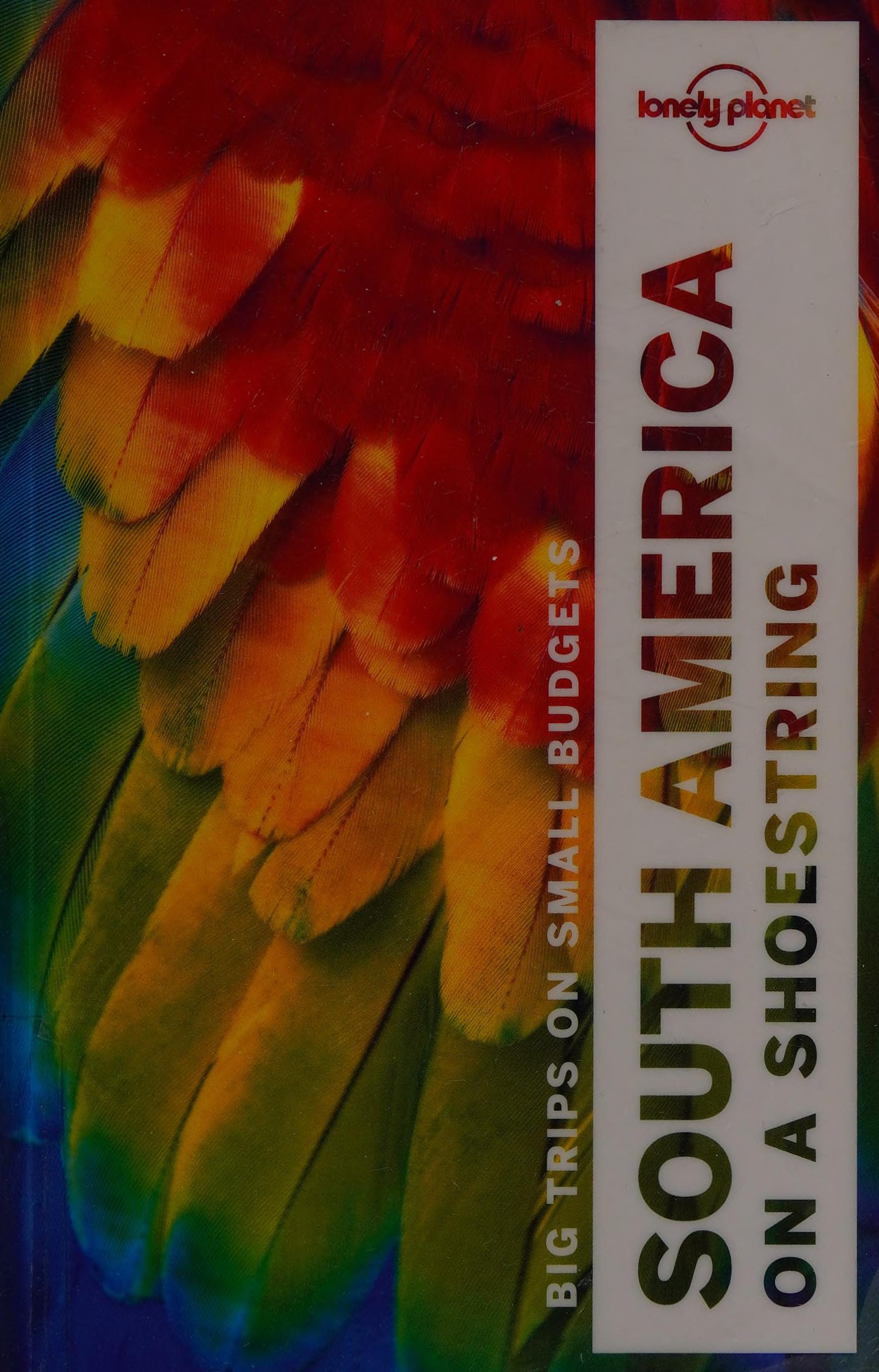 Lonely Planet South America on a Shoestring