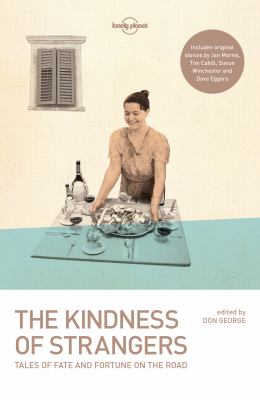 Lonely Planet the Kindness of Strangers 3 3rd Ed.